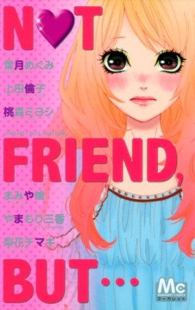 NOT FRIEND,BUT・・・1巻の表紙